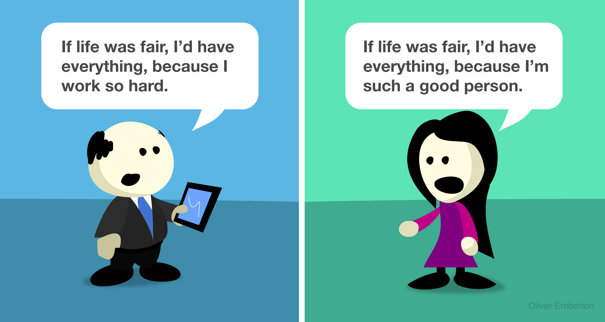 The problem isn’t that life is unfair – it’s your broken idea of fairness